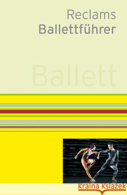 Reclams Ballettführer Kieser, Klaus; Schneider, Katja 9783150110300