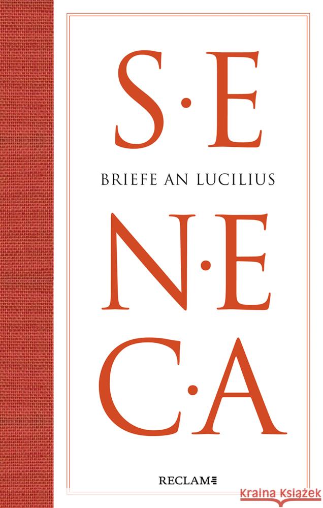 Briefe an Lucilius Seneca, der Jüngere 9783150112854 Reclam, Ditzingen