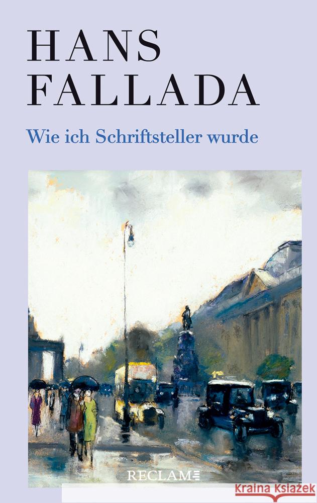 Wie ich Schriftsteller wurde Fallada, Hans 9783150114254 Reclam, Ditzingen