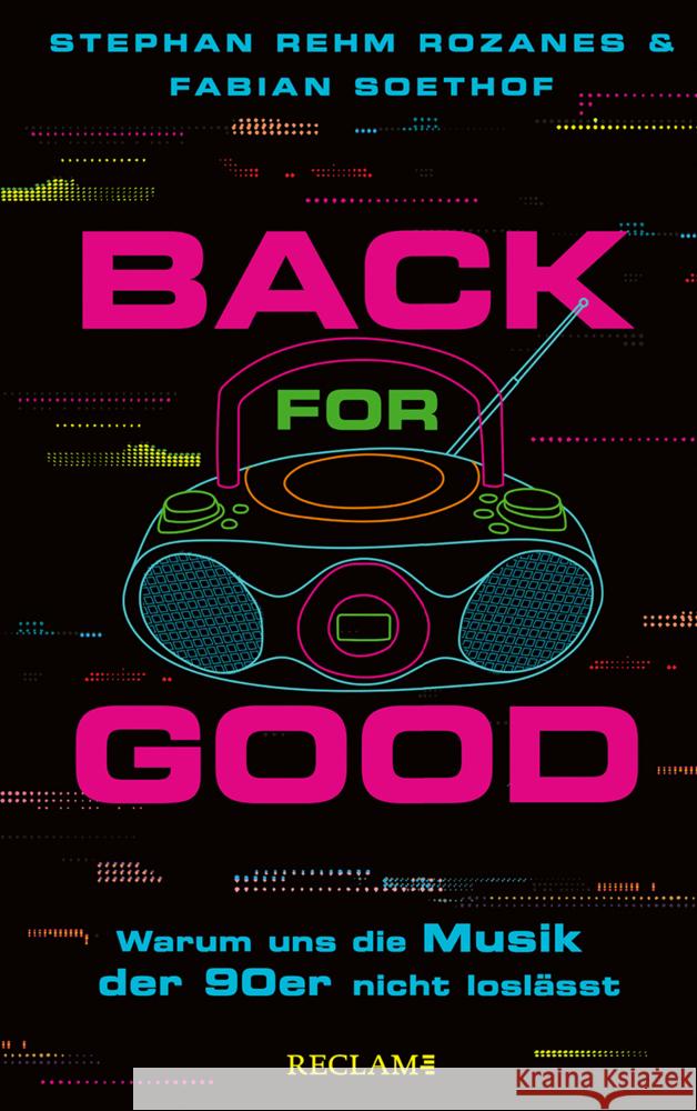 »Back for Good« Rehm Rozanes, Stephan, Soethof, Fabian 9783150114810 Reclam, Ditzingen