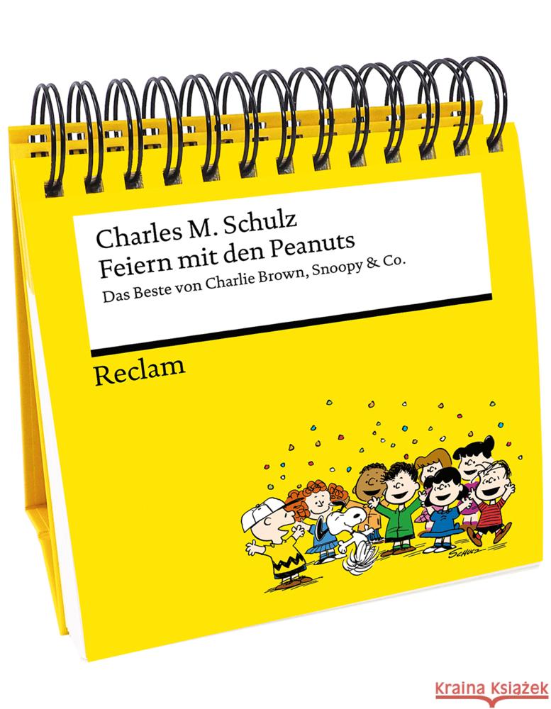 Feiern mit den Peanuts. Das Beste von Charlie Brown, Snoopy & Co. Schulz, Charles M. 9783150114995