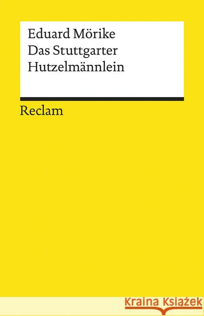 Das Stuttgarter Hutzelmännlein Mörike, Eduard 9783150140215 Reclam, Ditzingen