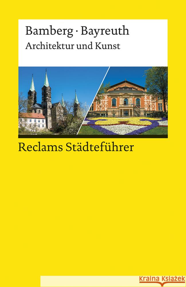 Reclams Städteführer Bamberg/Bayreuth Wünsche-Werdehausen, Elisabeth 9783150140239 Reclam, Ditzingen