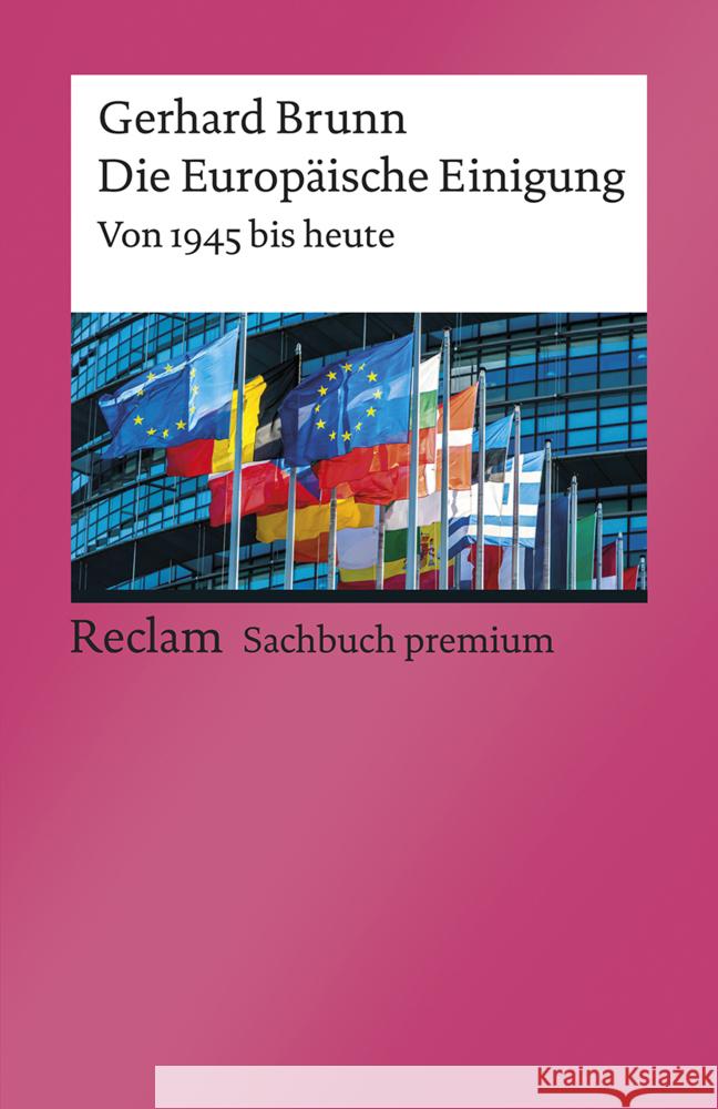 Die Europäische Einigung Brunn, Gerhard 9783150140277