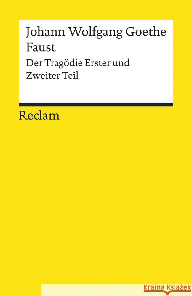 Faust : Der Tragödie Erster und Zweiter Teil Goethe, Johann Wolfgang von 9783150140482 Reclam, Ditzingen