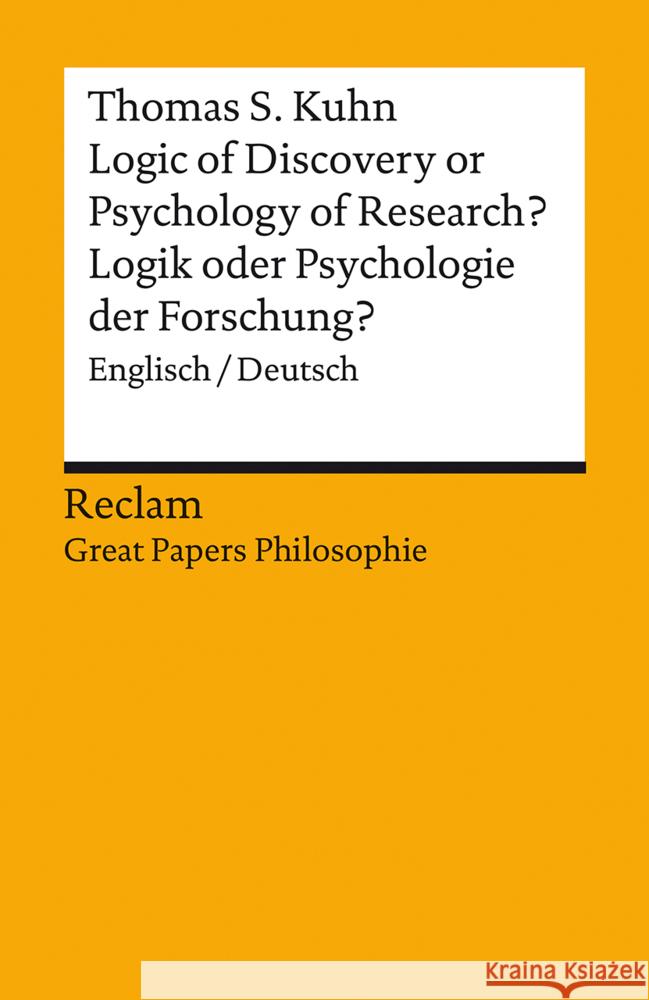Logic of Discovery or Psychology of Research? / Logik oder Psychologie der Forschung? Kuhn, Thomas S. 9783150140543