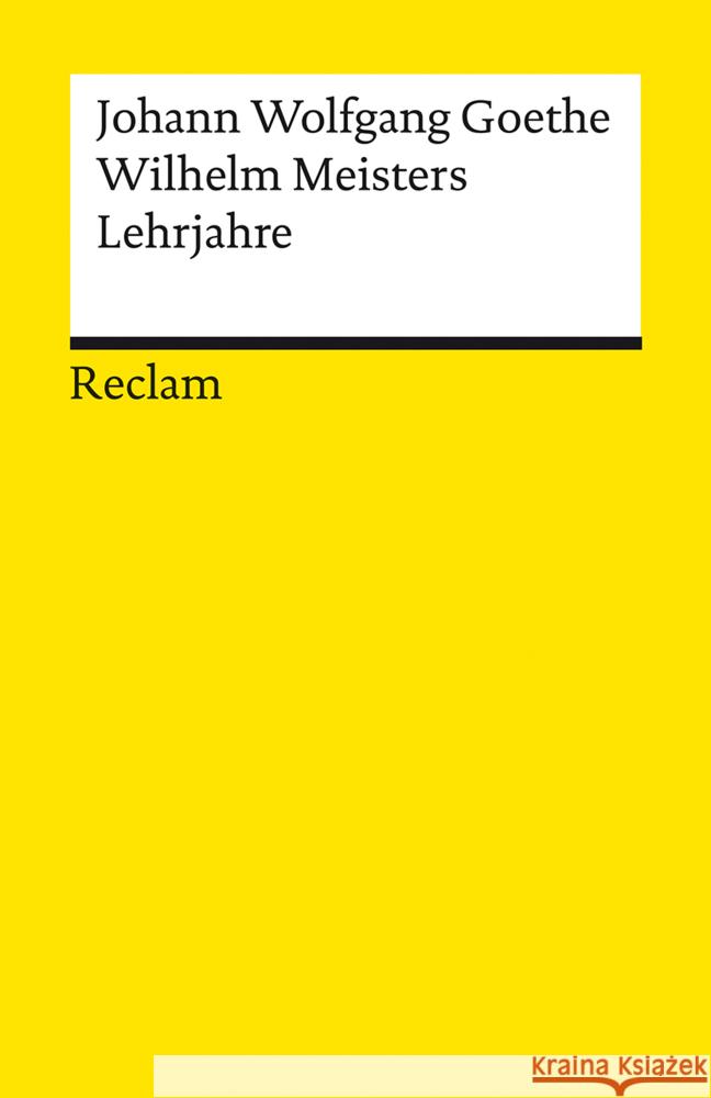 Wilhelm Meisters Lehrjahre Goethe, Johann Wolfgang 9783150141823