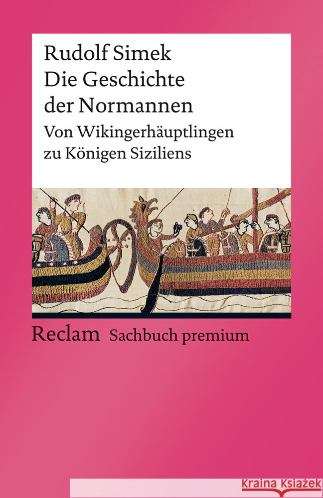 Die Geschichte der Normannen Simek, Rudolf 9783150141854 Reclam, Ditzingen