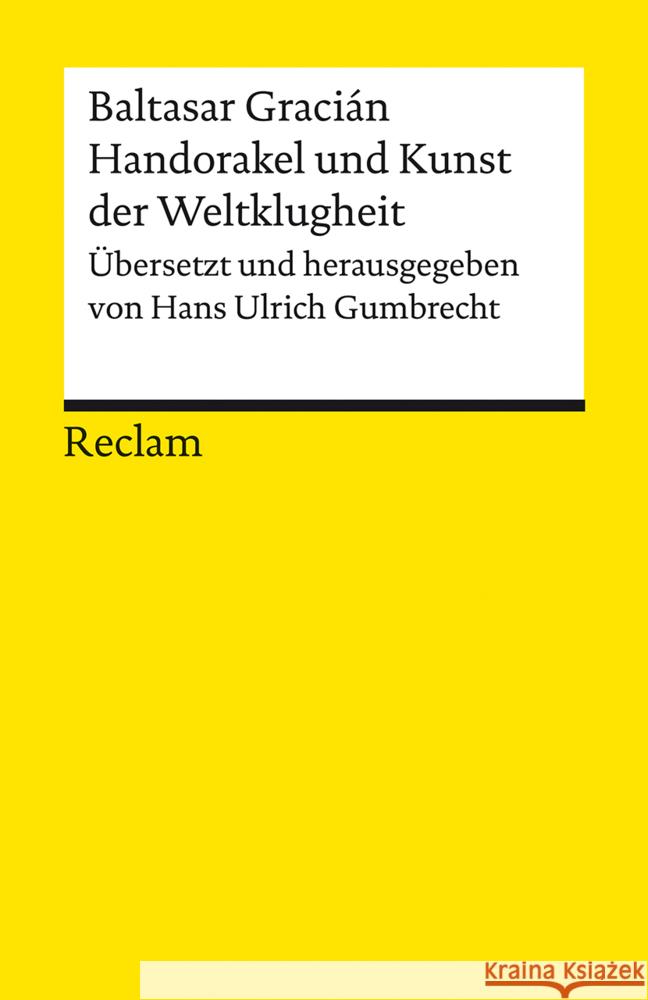 Handorakel und Kunst der Weltklugheit Gracián, Baltasar 9783150141953 Reclam, Ditzingen