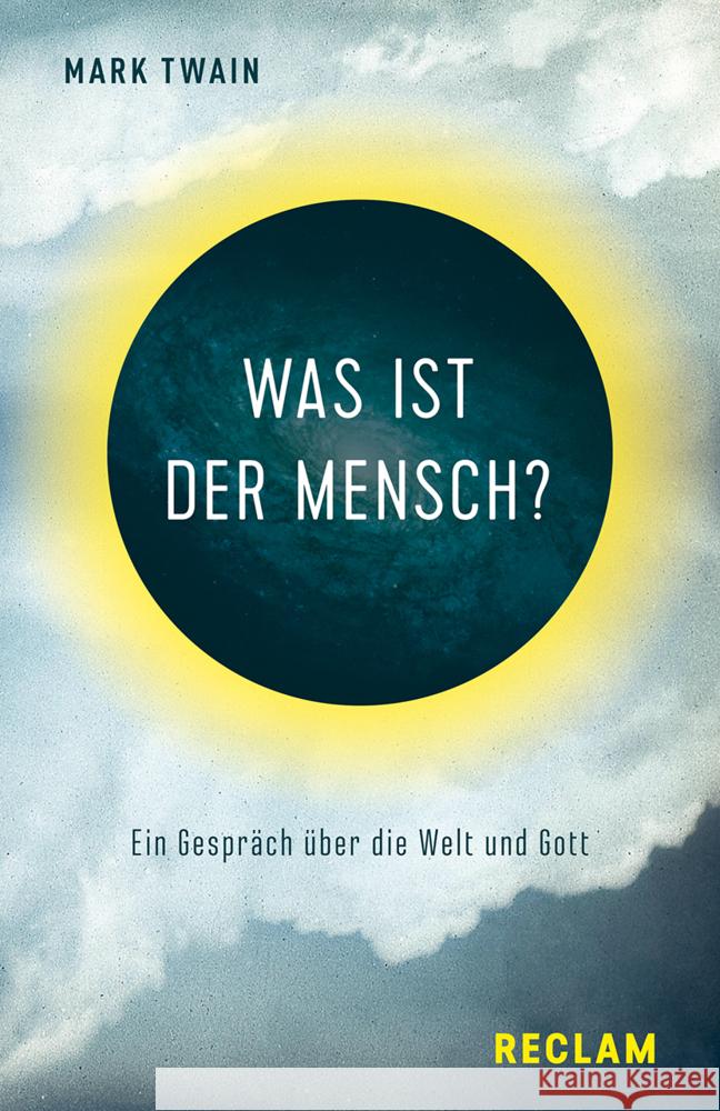 Was ist der Mensch? Twain, Mark 9783150142110 Reclam, Ditzingen