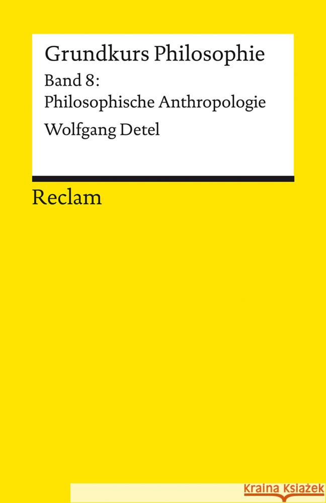 Grundkurs Philosophie Detel, Wolfgang 9783150142424