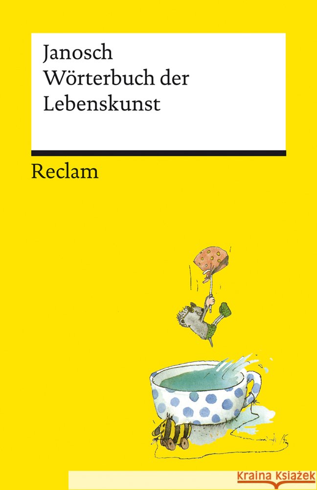 Wörterbuch der Lebenskunst Janosch 9783150143216