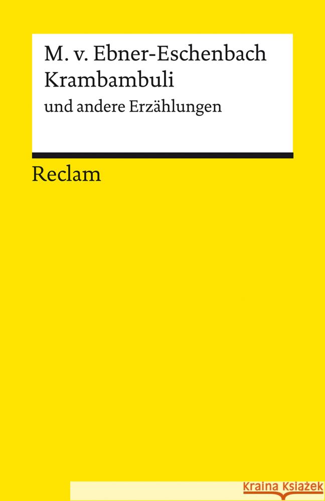 Krambambuli und andere Erzählungen Ebner-Eschenbach, Marie von 9783150143384 Reclam, Ditzingen