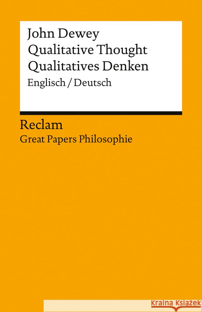 Qualitative Thought / Qualitatives Denken Dewey, John 9783150143780