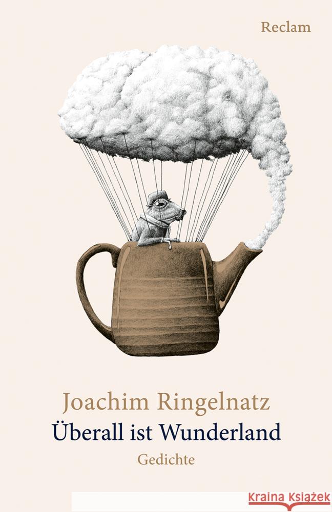 Überall ist Wunderland. Gedichte Ringelnatz, Joachim 9783150144800