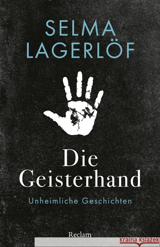 Die Geisterhand Lagerlöf, Selma 9783150146071