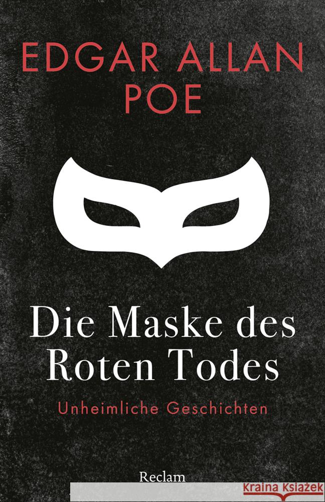 Die Maske des Roten Todes Poe, Edgar Allan 9783150146088