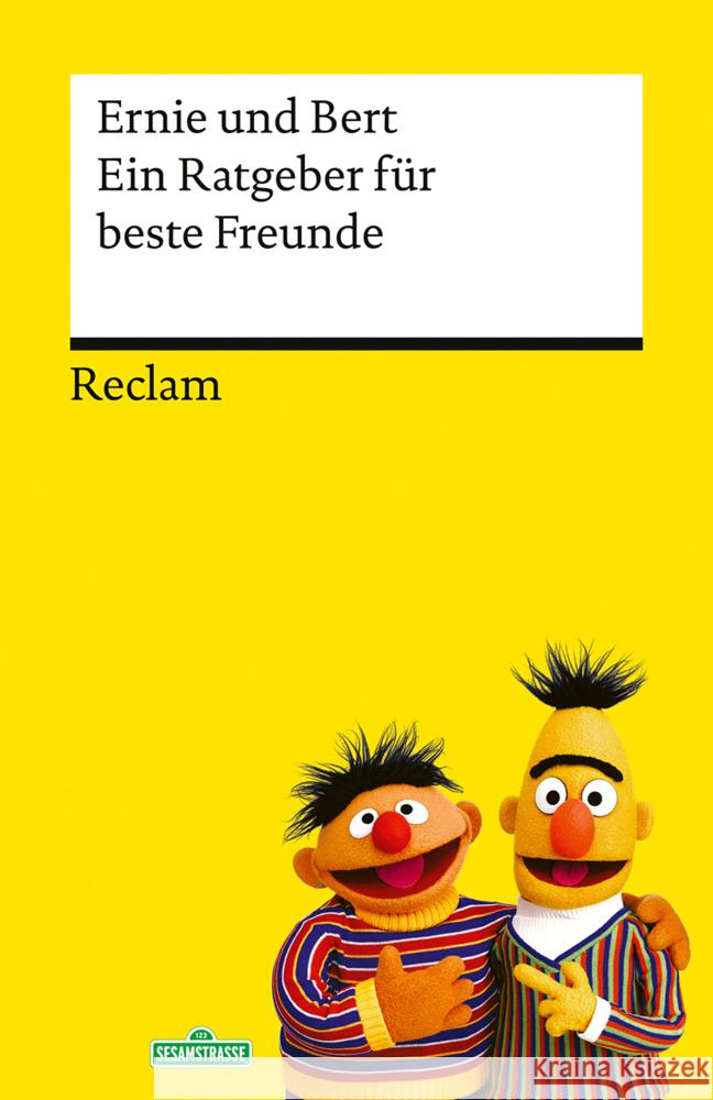 Ein Ratgeber für beste Freunde Ernie und Bert 9783150146378