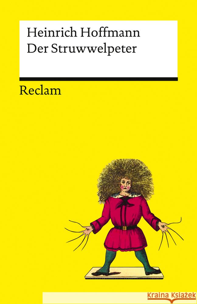Der Struwwelpeter oder lustige Geschichten und drollige Bilder Hoffmann, Heinrich 9783150147139
