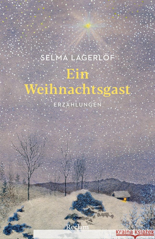Ein Weihnachtsgast. Erzählungen Lagerlöf, Selma 9783150147306 Reclam, Ditzingen
