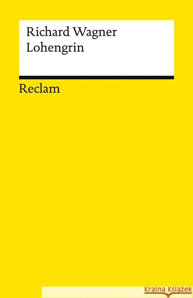 Lohengrin Wagner, Richard 9783150147733