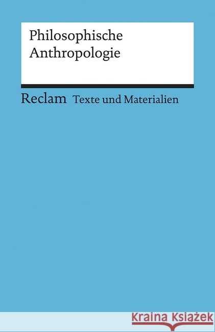 Philosophische Anthropologie : Für den Sekundarstufe II Dierkes, Hans   9783150150122