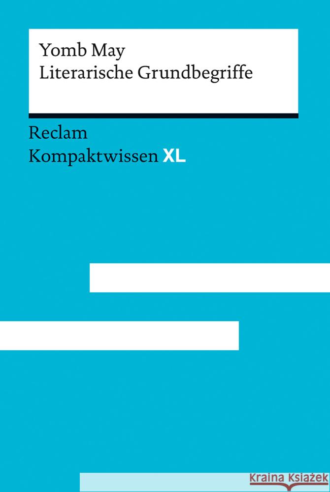 Literarische Grundbegriffe May, Yomb 9783150152430 Reclam, Ditzingen