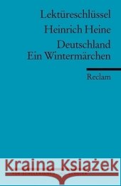 Lektüreschlüssel Heinrich Heine 'Deutschland. Ein Wintermärchen Heine, Heinrich Kröger, Wolfgang  9783150153253 Reclam, Ditzingen