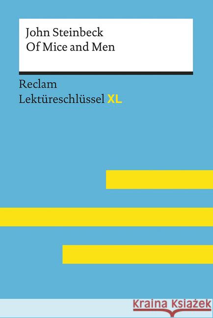 John Steinbeck: Of Mice and Men : Lektüreschlüssel mit Inhaltsangabe, Interpretation, Prüfungsaufgaben mit Lösungen, Lernglossar Bergmann, Birthe 9783150154984 Reclam, Ditzingen