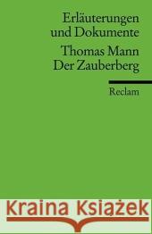 Thomas Mann 'Der Zauberberg' Mann, Thomas Langer, Daniela  9783150160671