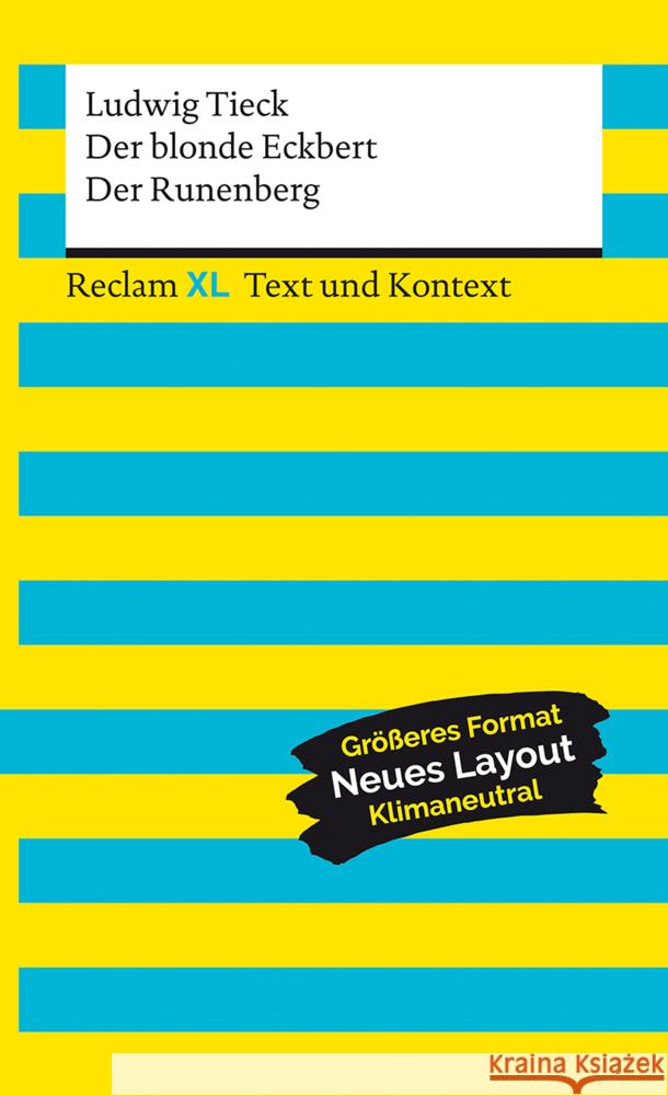 Der blonde Eckbert / Der Runenberg. Textausgabe mit Kommentar und Materialien Tieck, Ludwig 9783150161487 Reclam, Ditzingen