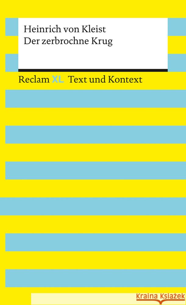 Der zerbrochne Krug. Textausgabe mit Kommentar und Materialien Kleist, Heinrich von 9783150161661