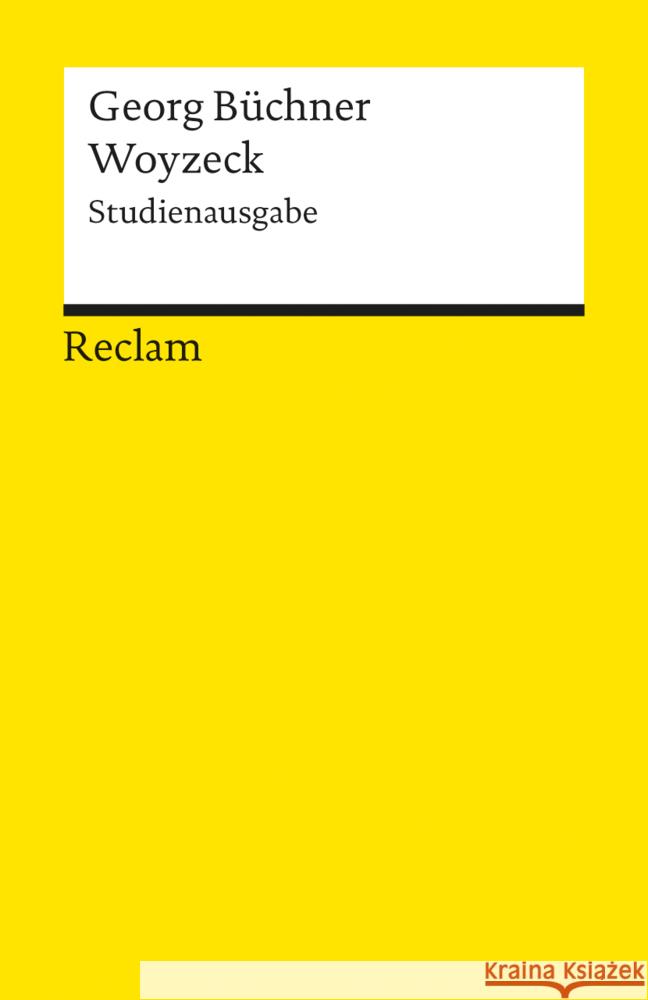 Woyzeck : Studienausgabe Büchner, Georg   9783150180075 Reclam, Ditzingen