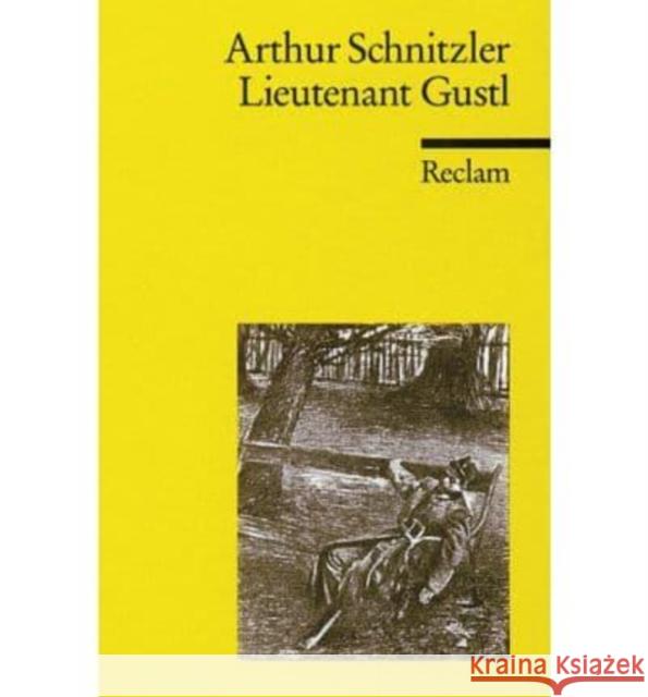 Lieutenant Gustl : Novelle Schnitzler, Arthur   9783150181560 Reclam, Ditzingen