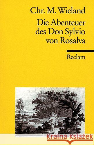 Die Abenteuer des Don Sylvio von Rosalva : Erste Fassung Wieland, Christoph M.   9783150181638 Reclam, Ditzingen