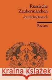 Russische Zaubermärchen, Russisch/Deutsch Schneider, Martin   Afanasjew, Alexander N.  9783150182635 Reclam, Ditzingen