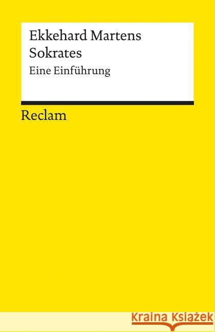 Sokrates : Eine Einführung Martens, Ekkehard   9783150183182