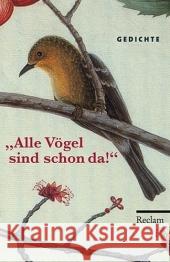 'Alle Vögel sind schon da' : Gedichte Polt-Heinzl, Evelyne Schmidjell, Christine  9783150185285 Reclam, Ditzingen