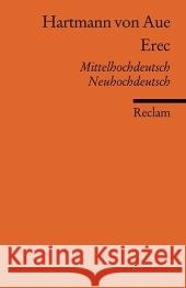 Erec : Mittelhochdeutsch-Neuhochdeutsch Hartmann von Aue Mertens, Volker  9783150185308 Reclam, Ditzingen