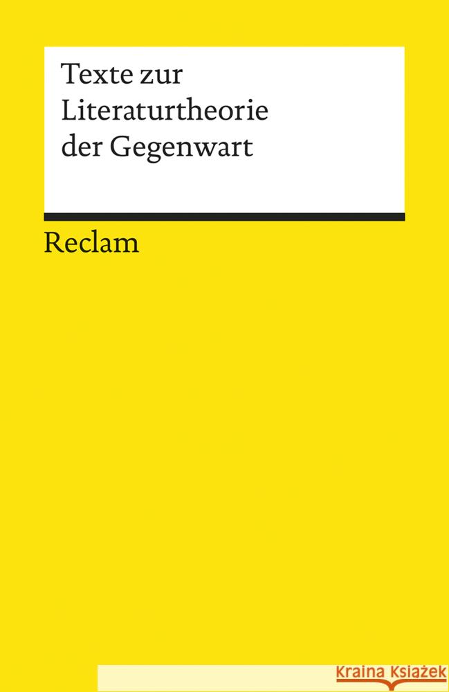 Texte zur Literaturtheorie der Gegenwart Kimmich, Dorothee Renner, Rolf G. Stiegler, Bernd 9783150185896