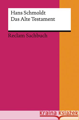Das Alte Testament : Eine Einführung Schmoldt, Hans   9783150186602