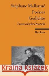 Poèmes. Gedichte : Französisch-Deutsch Mallarmé, Stéphane Staub, Hans  9783150187593 Reclam, Ditzingen