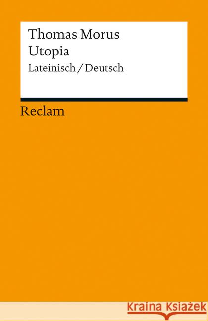 Utopia : Lateinisch/Deutsch Morus, Thomas 9783150188750 Reclam, Ditzingen