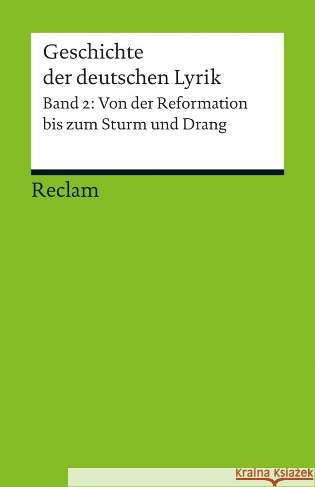 Geschichte der deutschen Lyrik. Bd.2 : Von der Reformation bis zum Sturm und Drang Kemper, Hans-Georg 9783150188897