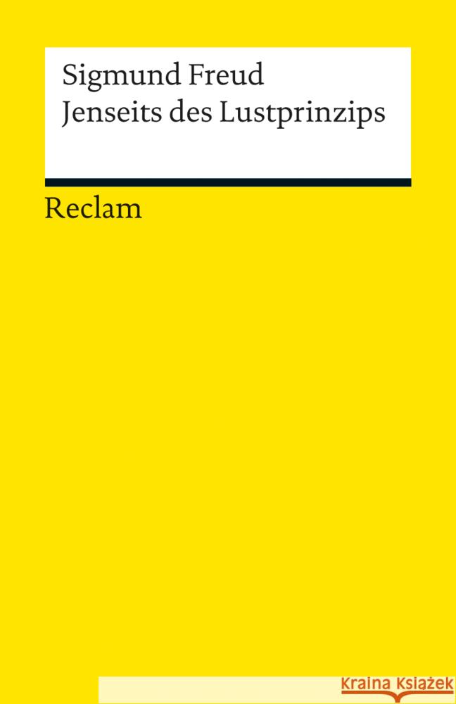 Jenseits des Lustprinzips Freud, Sigmund 9783150189573 Reclam, Ditzingen