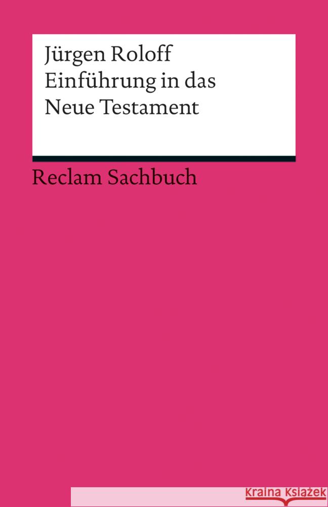 Einführung in das Neue Testament Roloff, Jürgen 9783150189863