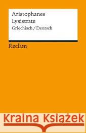 Lysistrate : Griechisch-Deutsch Aristophanes 9783150190050