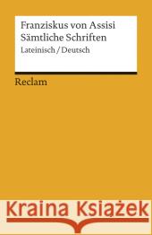 Sämtliche Schriften : Lateinisch-Deutsch Franziskus von Assisi 9783150190449 Reclam, Ditzingen