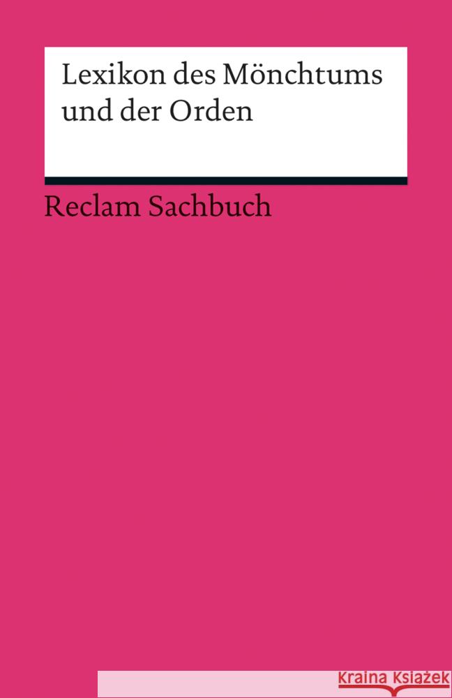 Lexikon des Mönchtums und der Orden Frank, Isnard W.; Dóci, Viliam Stefan 9783150191460