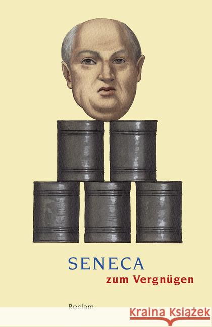 Seneca zum Vergnügen Seneca 9783150192085